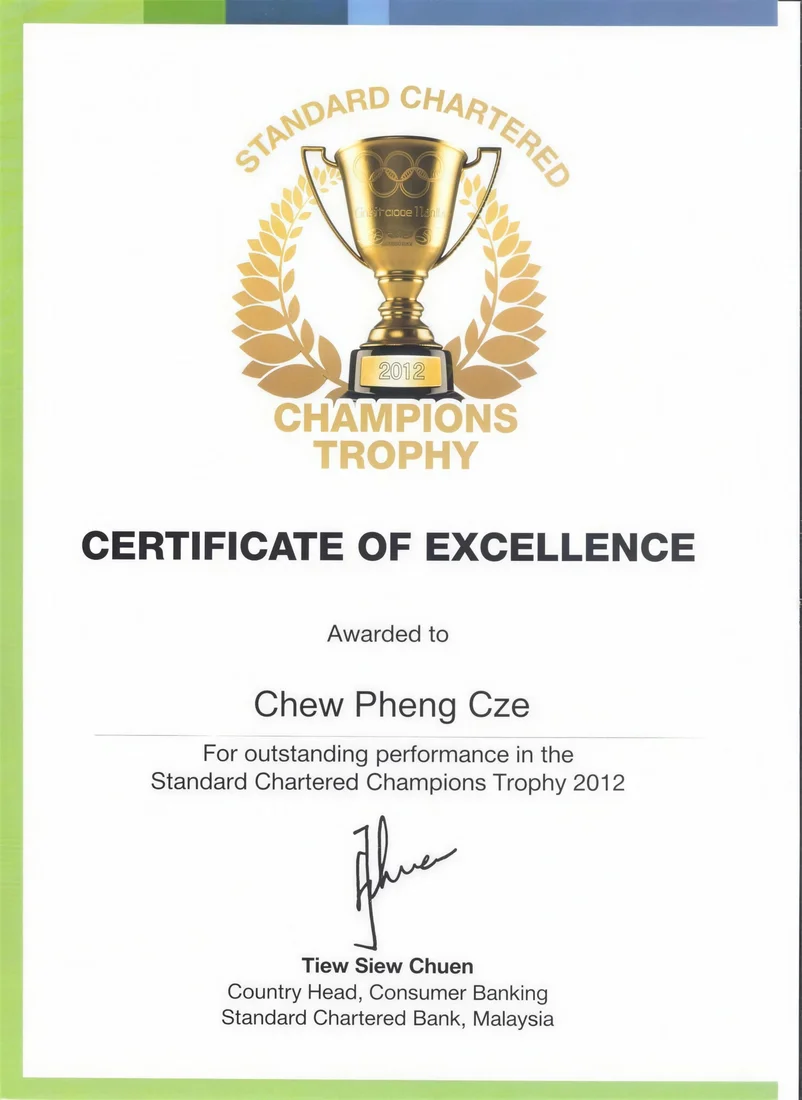 Certificate of Excellence awarded to BM Chew for outstanding performance in the Standard Chartered Champions Trophy 2012