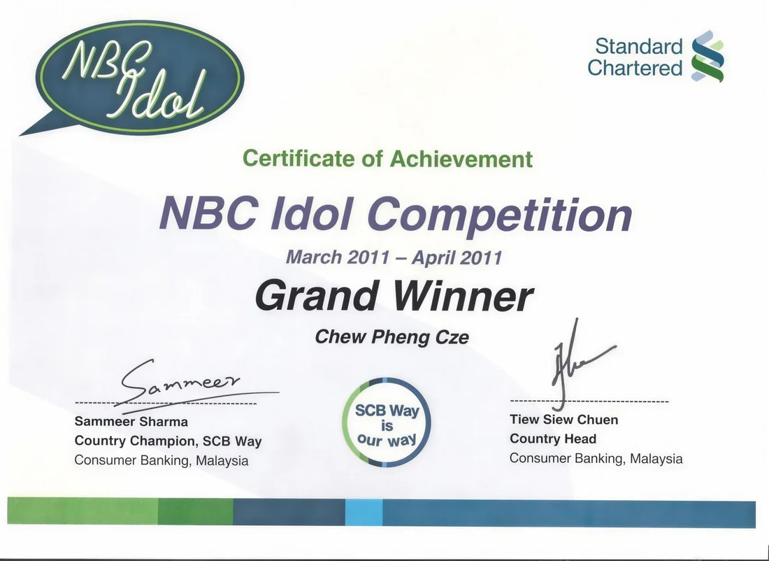 Certificate of Achievement: NBC Idol Competition Grand Winner, March to April 2011, awarded to BM Chew by Standard Chartered Consumer Banking Malaysia